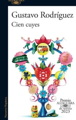 CIEN CUYES (PREMIO ALFAGUARA 2023)