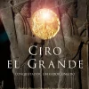 CIRO EL GRANDE
