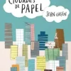 CIUDADES DE PAPEL