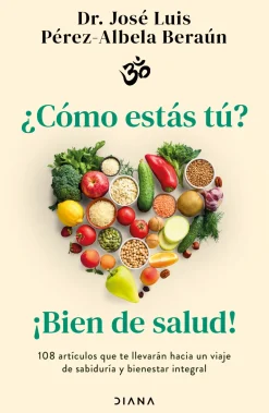 ¿CÓMO ESTÁS TÚ? BIEN DE SALUD