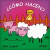 ¿CÓMO HACEN?