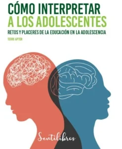 CÓMO INTERPRETAR A LOS ADOLESCENTES