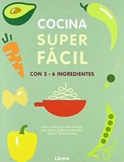 COCINA SUPER FACIL - 129 RECETAS