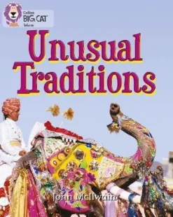 COLLINS BIG CAT - UNUSUAL TRADITIONS