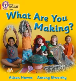 Collins Big Cat - What Are You Making?