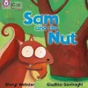 COLLINS BIG CAT PHONICS - SAM AND THE NUT