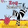 COLLINS BIG CAT PHONICS - ZOG AND ZEBRA