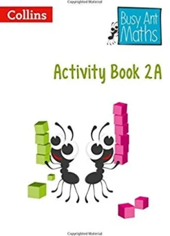 COLLINS BUSY ANT MATHS - YEAR 2 ACTIVITY BOOK 2A