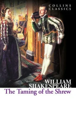 COLLINS CLASSICS - THE TAMING OF THE SHREW