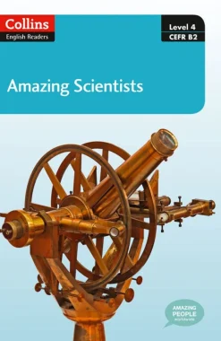 COLLINS ENGLISH READERS - AMAZING SCIENTISTS LEVEL 4