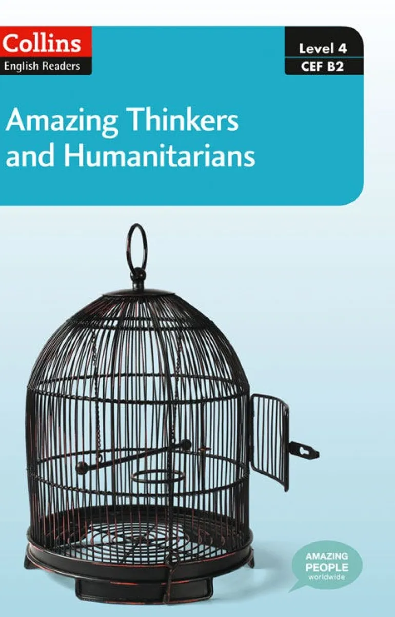 COLLINS ENGLISH READERS 4 CEF B2 AMAZING THINKERS AND HUMANITARIANS W / MP3 CD