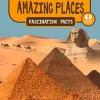 COLLINS FASCINATING FACTS: AMAZING PLACES
