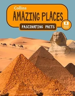 COLLINS FASCINATING FACTS: AMAZING PLACES