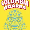 COLOMBIA BIZARRA