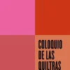 COLOQUIO DE LAS QUILTRAS
