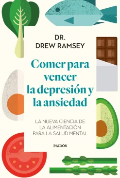 COMER PARA VENCER LA DEPRESIÓN Y LA ANSIEDAD