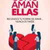COMO AMAN ELLAS