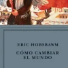 COMO CAMBIAR EL MUNDO