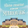 COMO CASARSE CON UN MARQUES (AGENTES DE LA CORONA 2)