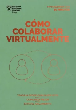 COMO COLABORAR VIRTUALMENTE. SERIE MANAGEMENT EN 20 MINUTOS