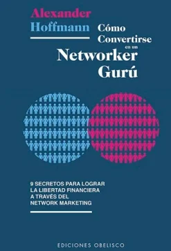 COMO CONVERTIRSE EN UN NETWORKER GURU