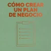 COMO CREAR UN PLAN DE NEGOCIO. SERIE MANAGEMENT EN 20 MINUTOS