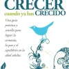 COMO CRECER CUANDO YA HAS CRECIDO
