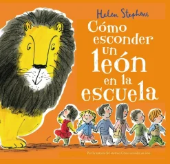 COMO ESCONDER UN LEON EN LA ESCUELA