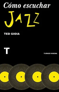 COMO ESCUCHAR JAZZ