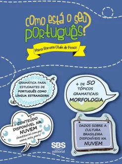 COMO ESTA O SEU PORTUGUES?