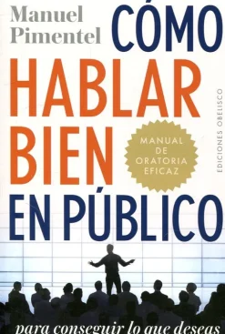 COMO HABLAR BIEN EN PUBLICO PARA CONSEGUIR LO QUE DESEAS