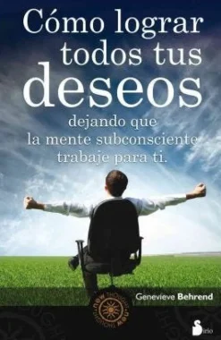 COMO LOGRAR TODOS TUS DESEOS