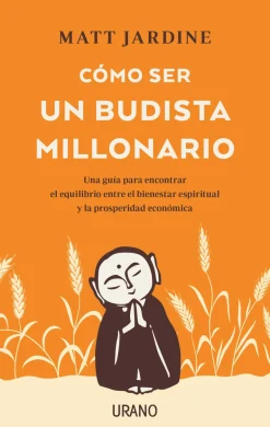 COMO SER UN BUDISTA MILLONARIO