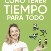 COMO TENER TIEMPO PARA TODO