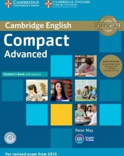 COMPACT ADVANCED SB W / ANSWERS WITH CD-ROM AND CLASS AUDIOS (2)