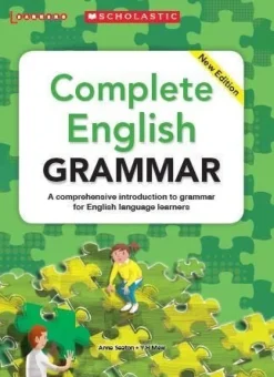 COMPLETE ENGLISH GRAMMAR NE: A SYSTEMATIC INTRODUCTION TO GRAMMAR FOR BEGINNING LEARNERS