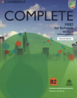 COMPLETE FIRST FOR SCHOOLS 2ED. WB WITHOUT ANSWERS AND AUDIO DOWNLOAD