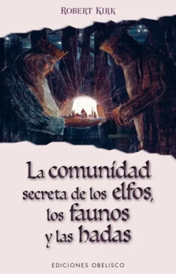 COMUNIDAD SECRETA DE LOS ELFOS, LOS FAUNOS Y LAS H