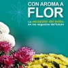 CON AROMA A FLOR: LA ECUACION DEL EXITO EN LOS NEGOCIOS DEL FUTURO