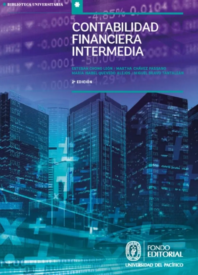 CONTABILIDAD FINANCIERA INTERMEDIA: ESTADOS FINANCIEROS Y ANALISIS DE LAS CUENTAS DEL ACTIVO, PASIVO
