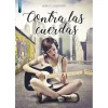 CONTRA LAS CUERDAS
