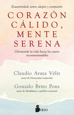 CORAZÓN CÁLIDO, MENTE SERENA