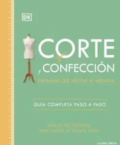 CORTE Y CONFECCION: PRENDAS DE VESTIR A