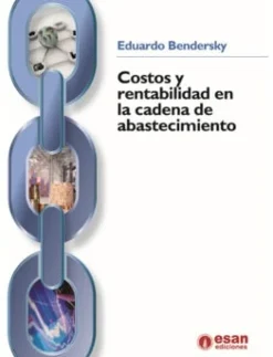 COSTOS Y RENTABILIDAD EN LA CADENA DE ABASTECIMIENTO