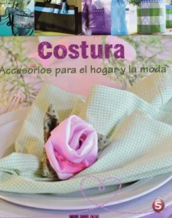 COSTURA ACCESORIOS PARA EL HOGAR Y LA MODA