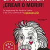 ¡CREAR O MORIR! (DB)