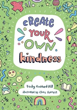 CREATE YOUR OWN KINDNESS