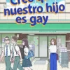 CREO QUE NUESTRO HIJO ES GAY Nº 03