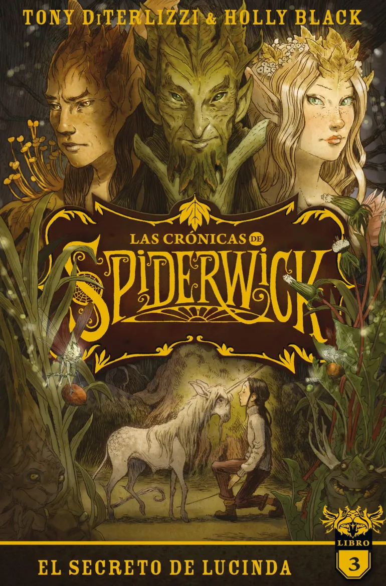 CRÓNICAS DE SPIDERWICK,LAS - EL SECRETO DE LUCINDA