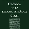 CRONICA DE LA LENGUA ESPAÑOLA 2021